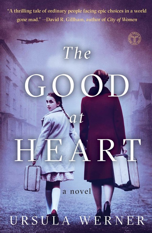 The Good at Heart by Ursula Werner