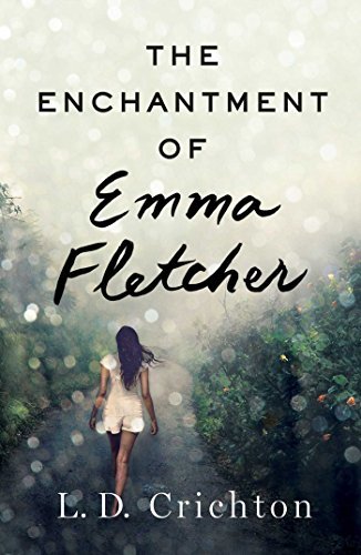 The Enchantment of Emma Fletcher by L.D. Crichton