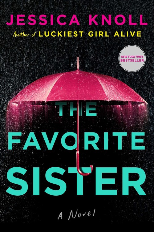 The Favorite Sister by Jessica Knoll