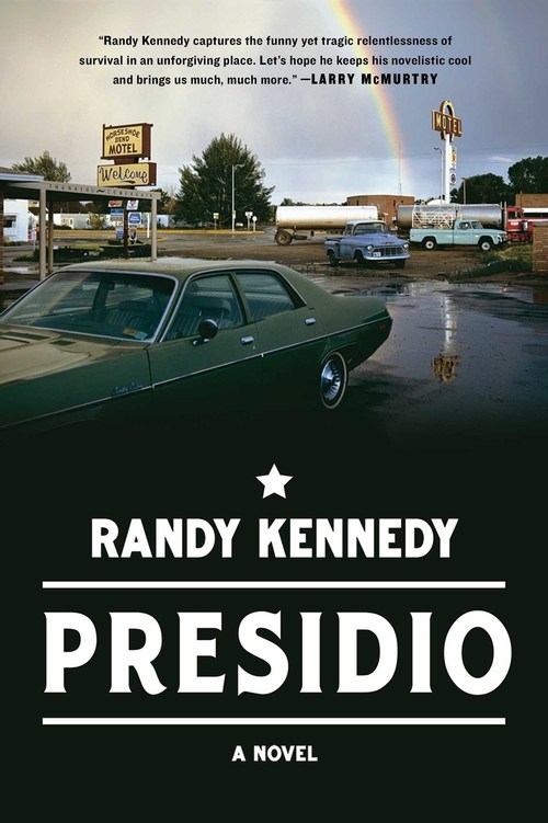 Presidio by Randy Kennedy
