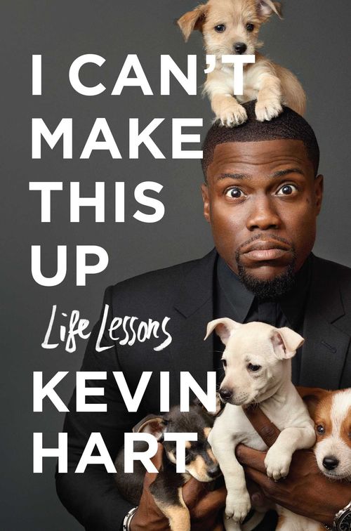 I Can't Make This Up by Kevin Hart
