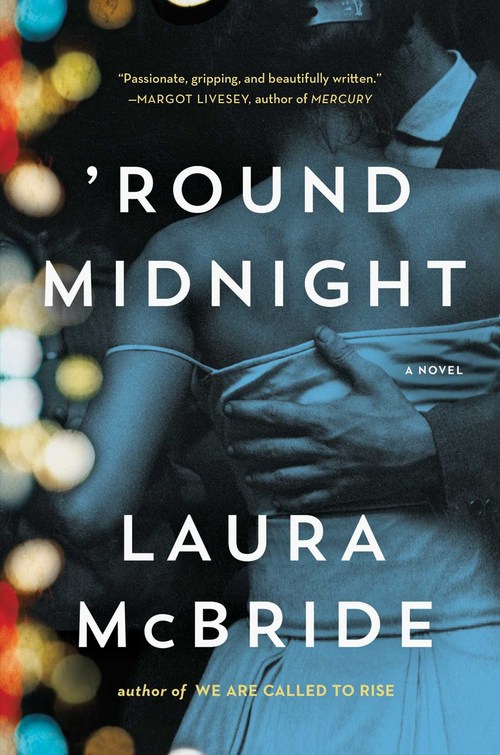 'Round Midnight by Laura McBride