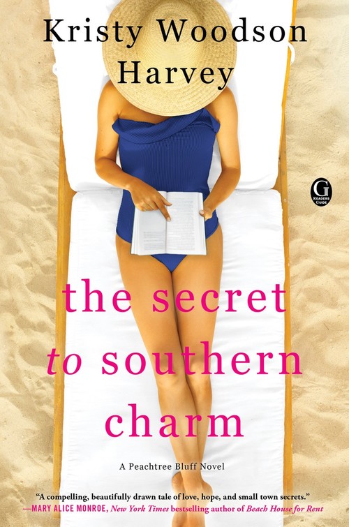 The Secret to Southern Charm by Kristy Woodson Harvey