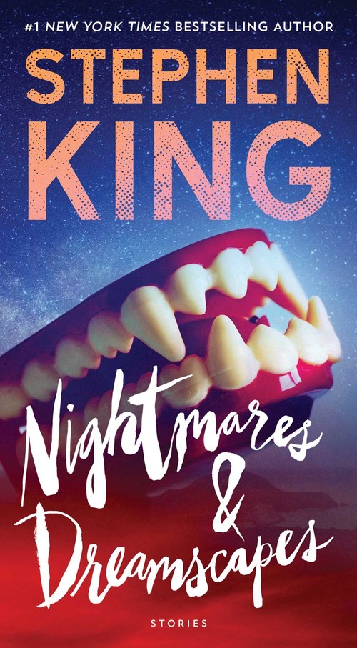 Nightmares & Dreamscapes by Stephen King