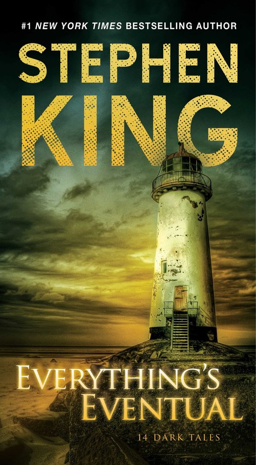 Everything's Eventual by Stephen King