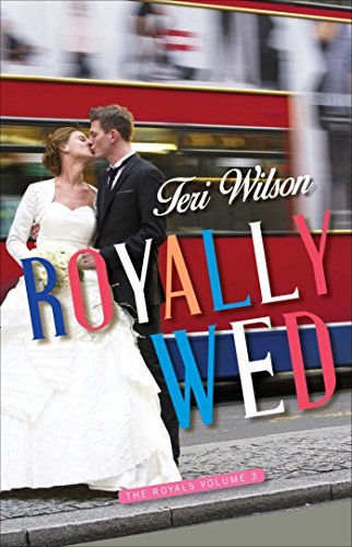 ROYALLY WED