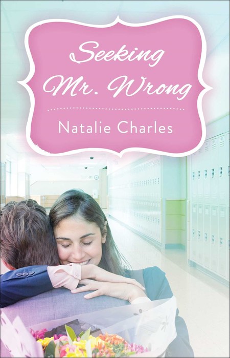 Seeking Mr. Wrong by Natalie Charles