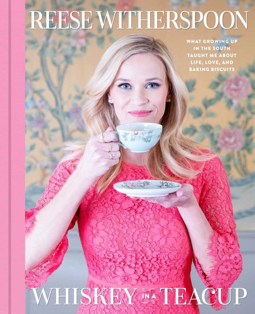 Whiskey in a Teacup by Reese Witherspoon