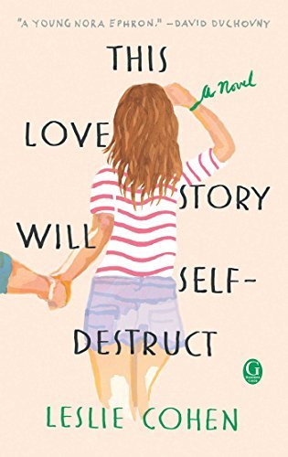 This Love Story Will Self-Destruct by Leslie Cohen