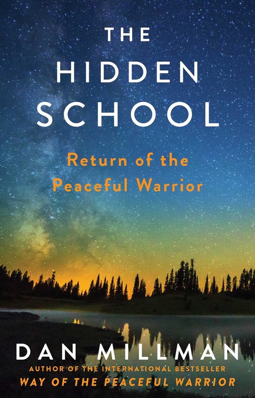 The Hidden School by Dan Millman