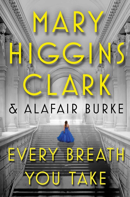 Every Breath You Take by Mary Higgins Clark