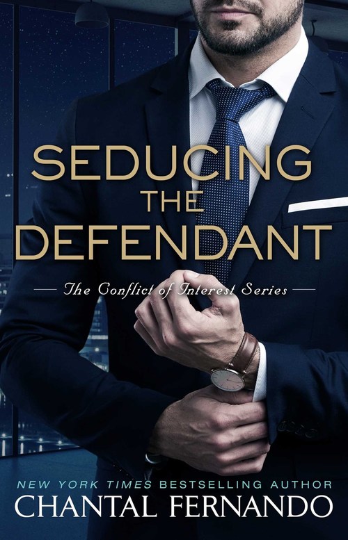 Seducing the Defendant by Chantal Fernando