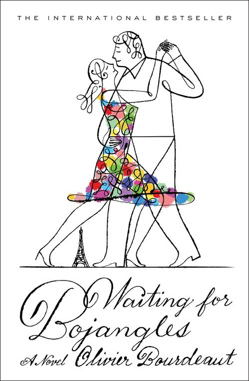 Waiting for Bojangles by Olivier Bourdeaut
