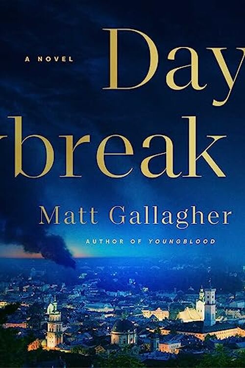 Daybreak by Matt Gallagher