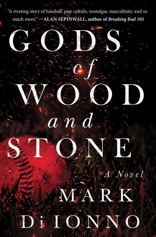 Gods of Wood and Stone by Mark Di Ionno