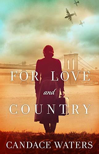 For Love and Country by Candace Waters