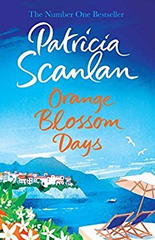Orange Blossom Days by Patricia Scanlan