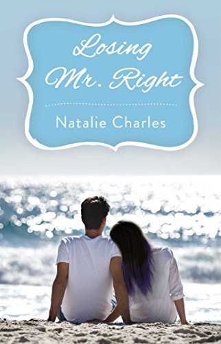 Losing Mr. Right by Natalie Charles