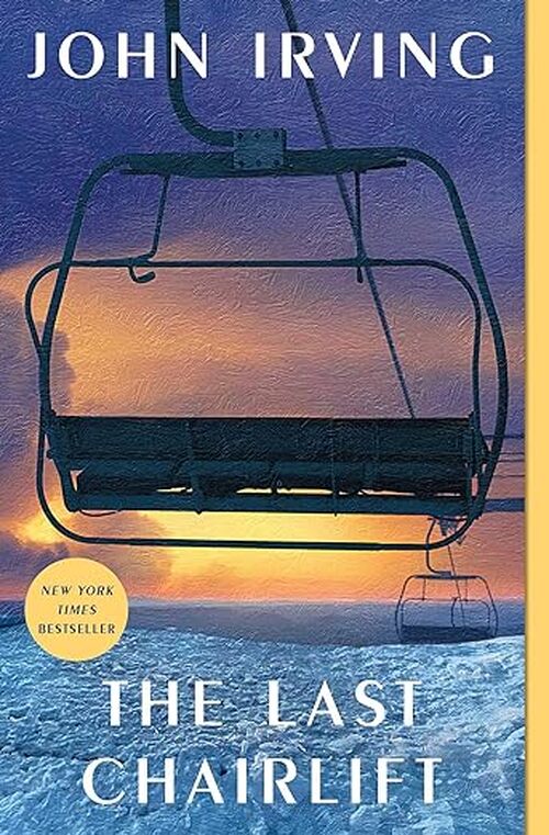 The Last Chairlift by John Irving