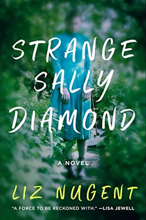 Strange Sally Diamond by Liz Nugent