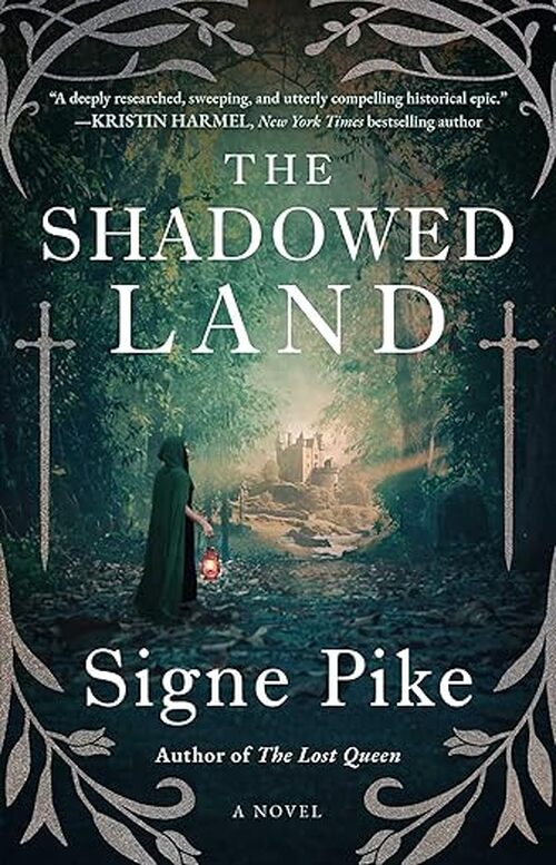 The Shadowed Land by Signe Pike