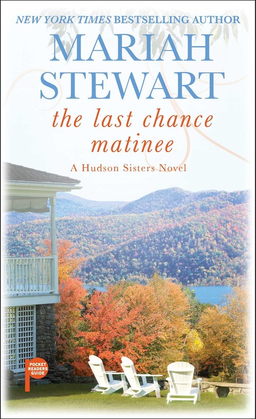 The Last Chance Matinee by Mariah Stewart