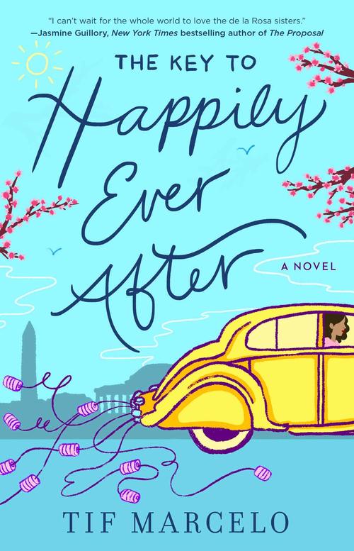 The Key to Happily Ever After by Tif Marcelo