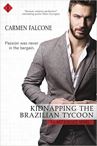 Kidnapping the Brazilian Tycoon by Carmen Falcone