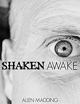 Shaken Awake by Allen Madding