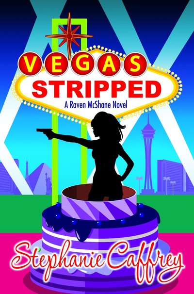 Vegas Stripped by Stephanie Caffrey