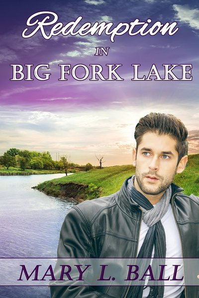 Redemption in Big Fork Lake by Mary L. Ball