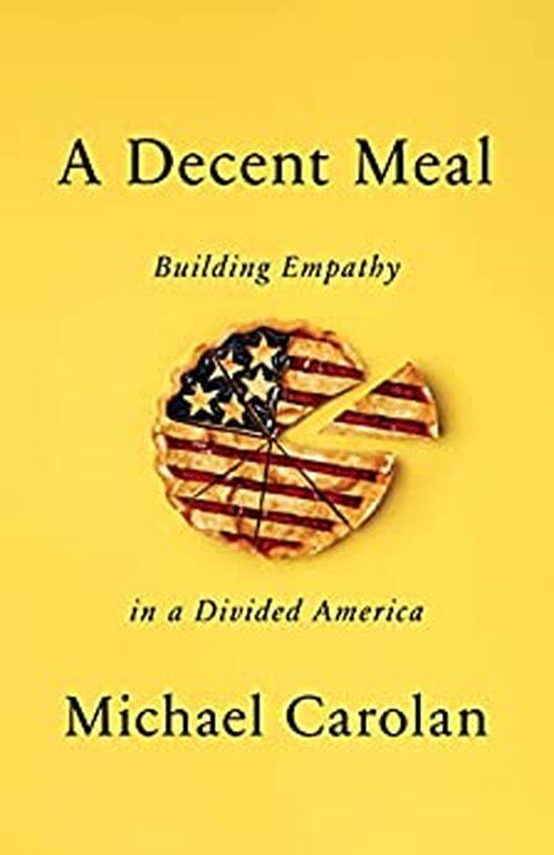 A Decent Meal by Michael Carolan