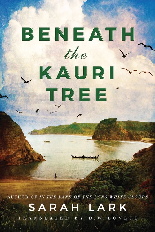 Beneath the Kauri Tree by Sarah Lark