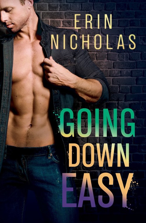 Going Down Easy by Erin Nicholas