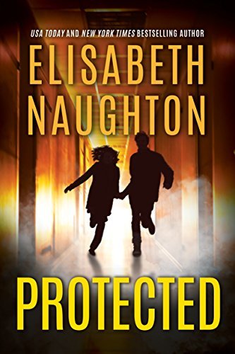 Protected by Elisabeth Naughton