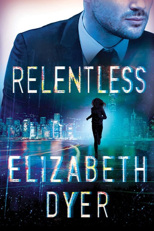 Relentless by Elizabeth Dyer