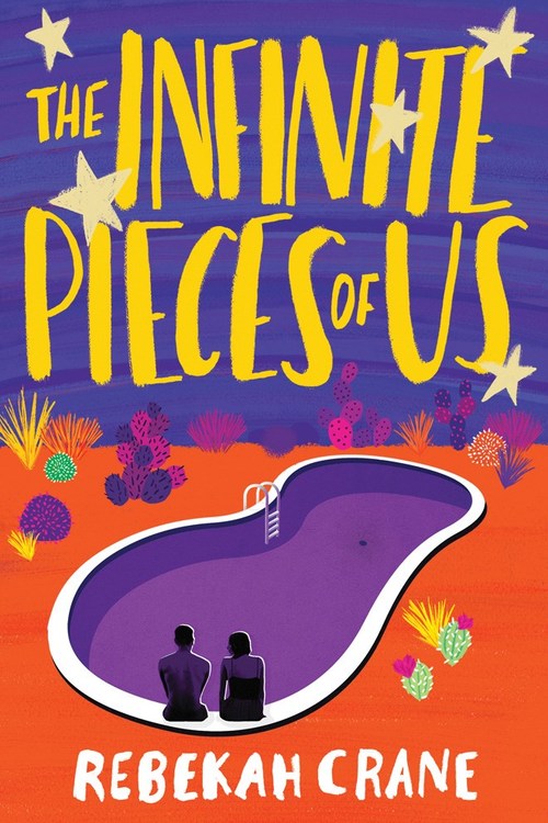 The Infinite Pieces of Us by Rebekah Crane