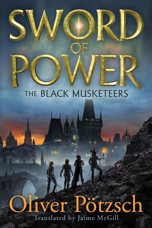 Sword of Power by Oliver Pötzsch