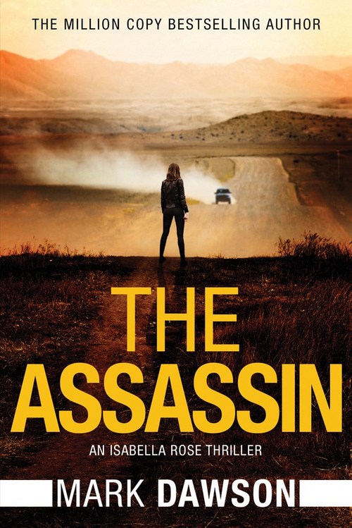 The Assassin by Mark Dawson