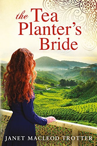 The Tea Planter's Bride by Janet MacLeod Trotter