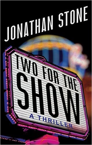 Two For The Show by Jonathan Stone