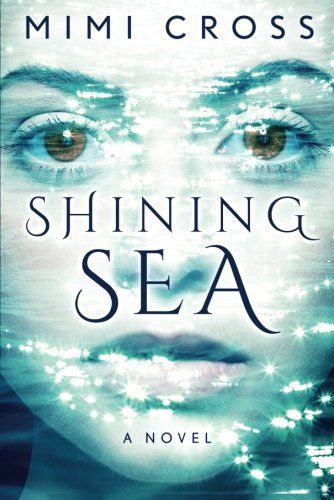 Shining Sea by Mimi Cross