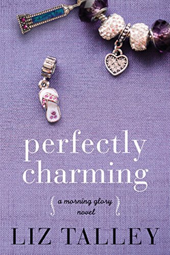 Perfectly Charming by Liz Talley