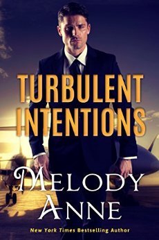 Turbulent Intentions by Melody Anne