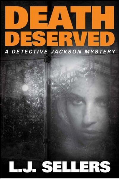 Death Deserved by L.J. Sellers