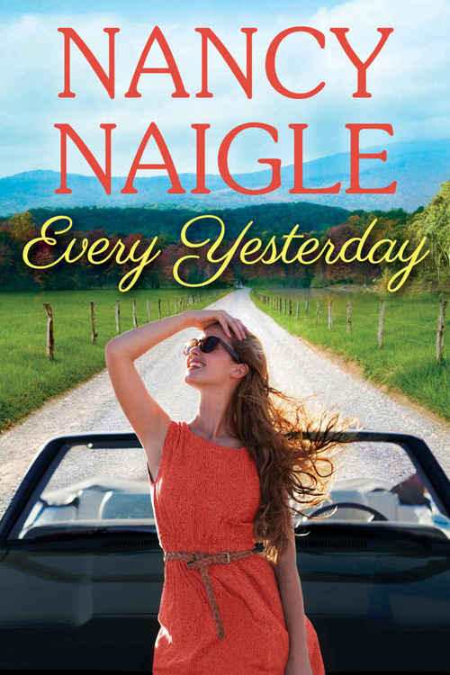 Every Yesterday by Nancy Naigle