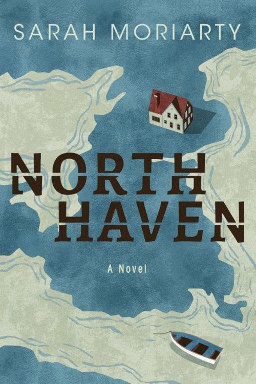 North Haven by Sarah Moriarty