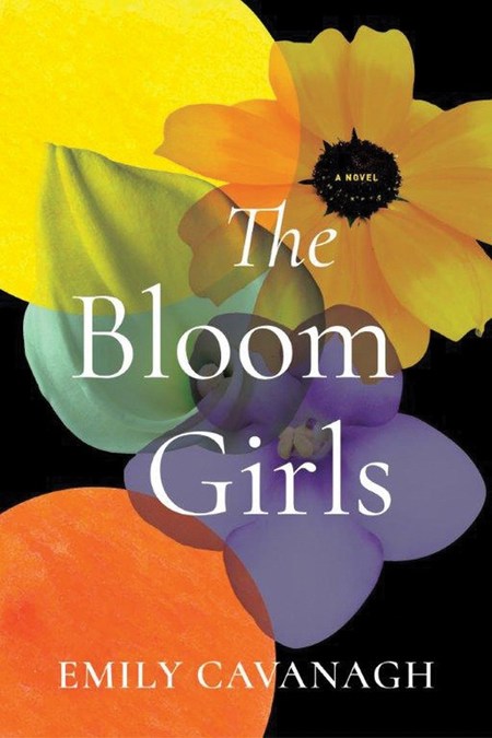The Bloom Girls by Emily Cavanagh
