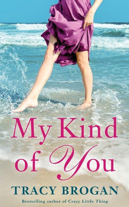 My Kind of You by Tracy Brogan