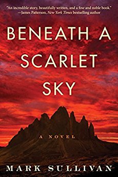 Beneath a Scarlet Sky by Mark Sullivan